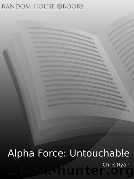 Alpha Force [10] Untouchable by Chris Ryan