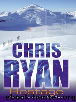 Alpha Force 04: Hostage by Ryan Chris