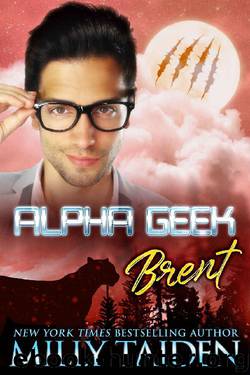Alpha Geek: Brent by Milly Taiden