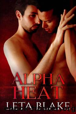 Alpha Heat (Heat of Love Book 2) by Leta Blake