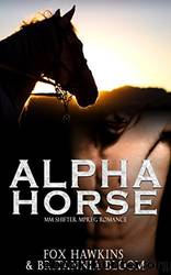 Alpha Horse: MM Shifter MPREG Romance by Fox Hawkins