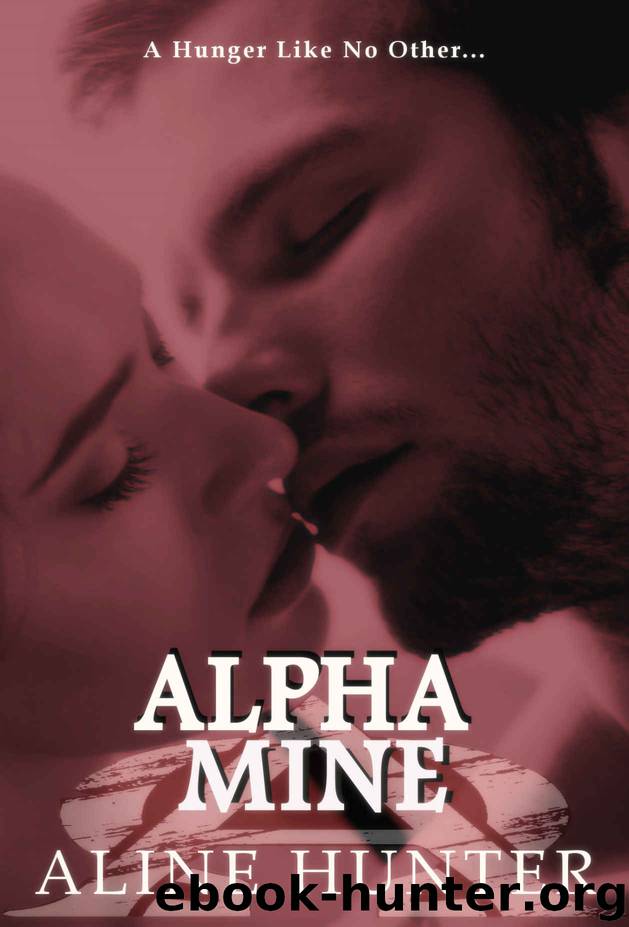 Alpha Mine (Alpha and Omega Book 4) by Aline Hunter