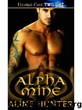 Alpha Mine: 4 (Alpha and Omega) by Aline Hunter