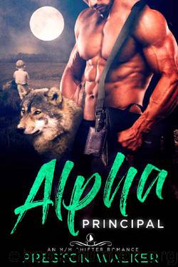Alpha Principal: A Wolf Shifter Mpreg Romance (Wishing On Love Book 6) by Preston Walker