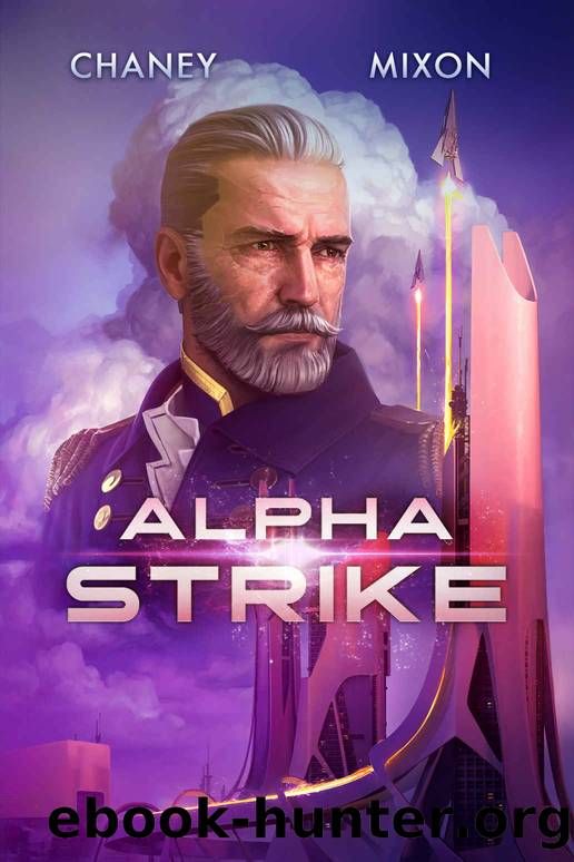 Alpha Strike (The Last Hunter Book 3) by J.N. Chaney & Terry Mixon
