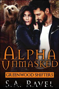 Alpha Unmasked: BBW Bear Shifter Romance (Greenwood Shifters Book 1) by S.A. Ravel