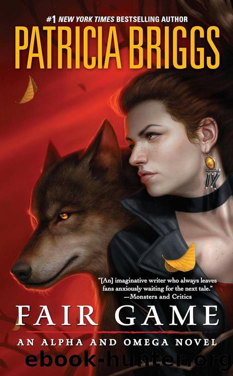 Alpha and Omega 04: Fair Game by Patricia Briggs