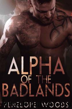 Alpha of the Badlands: A Rough Sci-Fi Romance by Penelope Woods