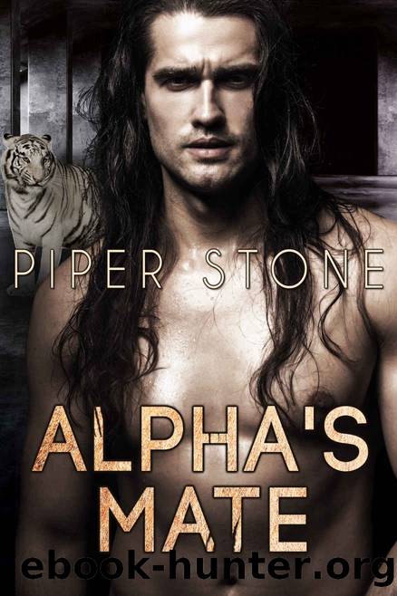 Alpha's Mate: A Rough Shifter Romance by Piper Stone