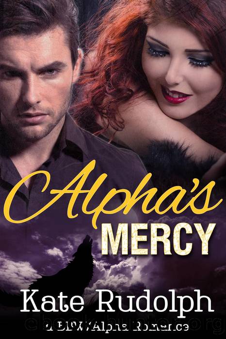 Alpha's Mercy by Kate Rudolph