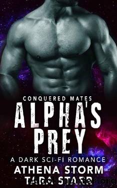 Alpha's Prey by Athena Storm & Tara Starr