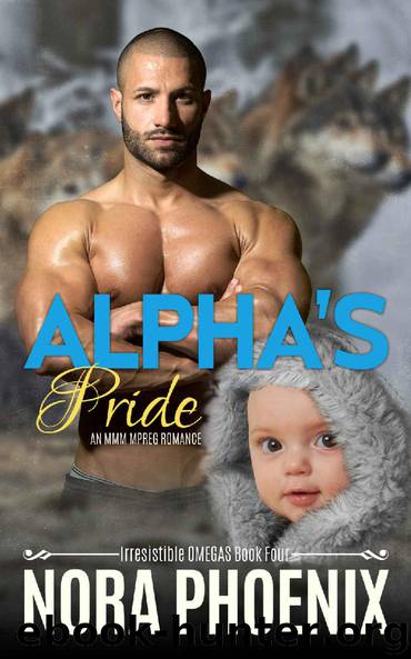 Alpha's Pride: An MMM Mpreg romance (Irresistible Omegas Book 4) by Nora Phoenix
