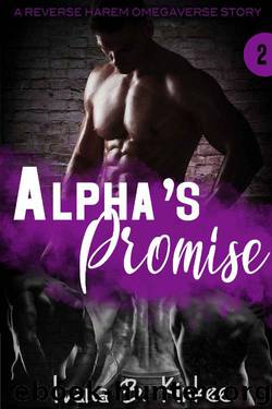 Alpha's Promise: A Reverse Harem Omegaverse Story (The Clarity Series Book 2) by Ivana B. Kinkee
