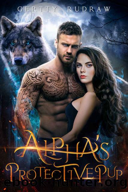 Alpha's Protective Pup: A Small Town Reverse Harem Shifter Romance by Gertty Rudraw
