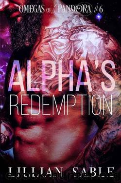 Alpha's Redemption (Omegas of Pandora Book 6) by Lillian Sable