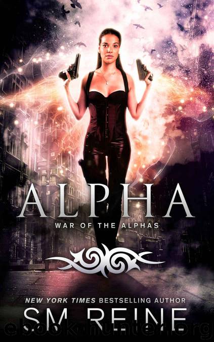 Alpha: An Urban Fantasy Novel (War of the Alphas Book 3) by Reine SM