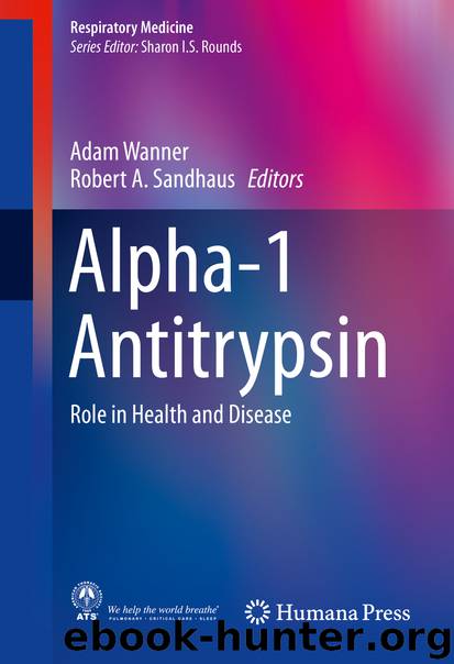 Alpha-1 Antitrypsin by Adam Wanner & Robert A. Sandhaus
