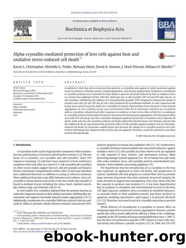 Alpha-crystallin-mediated protection of lens cells against heat and oxidative stress-induced cell death by unknow