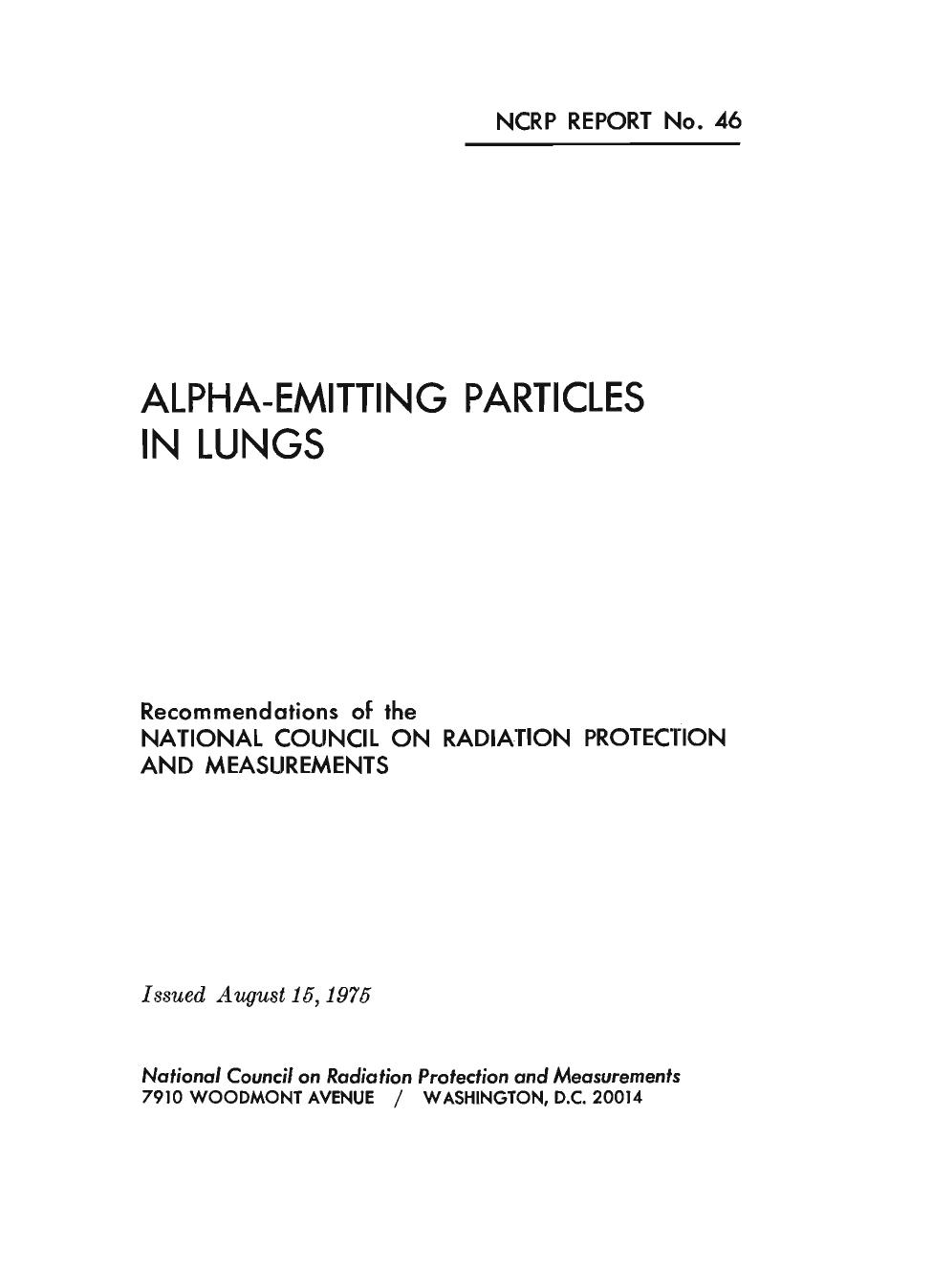Alpha-emitting particles in lungs: Recommendations of the National Council on Radiation Protection and Measurements (NCRP report ; no. 46) by National Council on Radiation Protection and Measurements