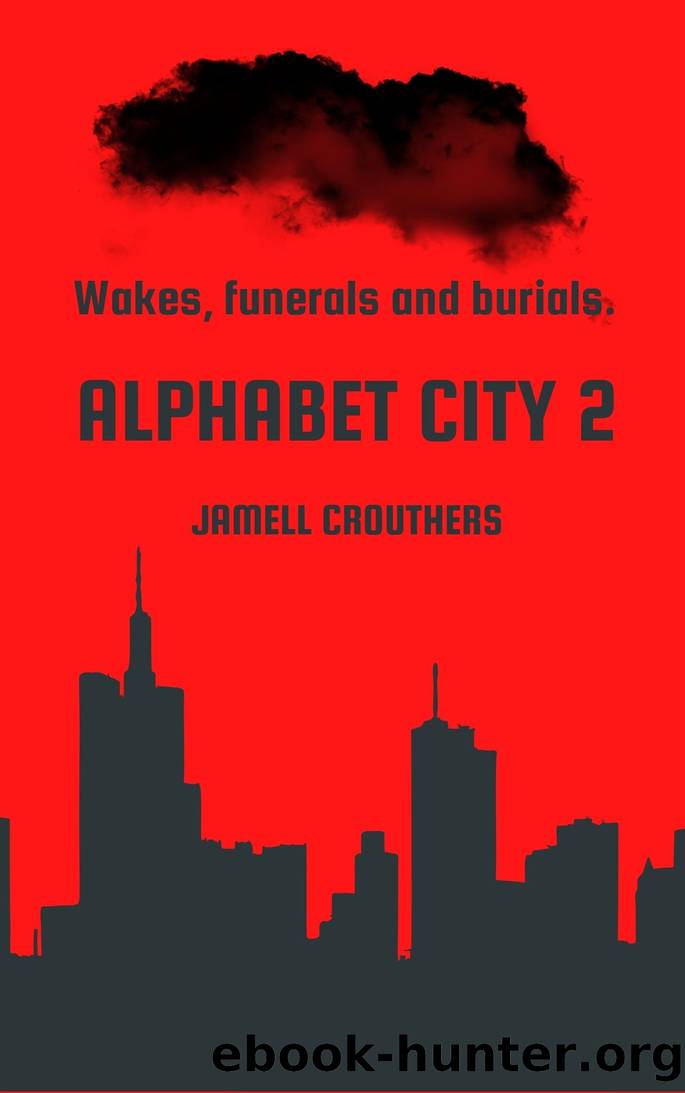 Alphabet City 2 by Jamell Crouthers