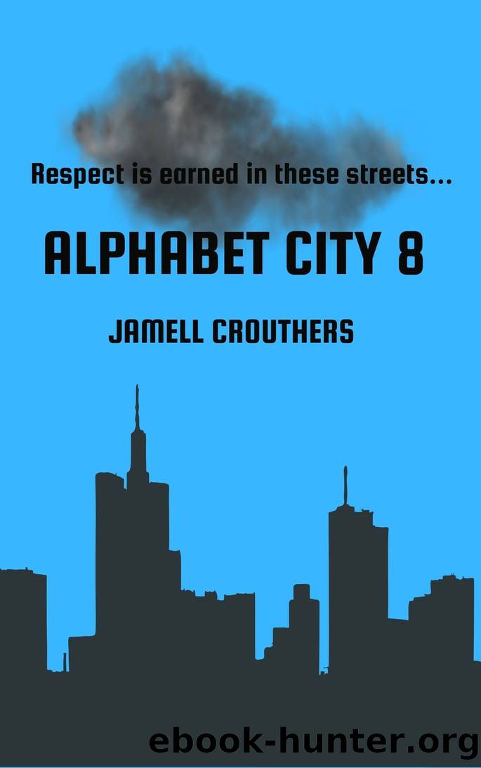 Alphabet City 8 by Jamell Crouthers