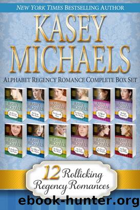 Alphabet Regency Romance Complete Box Set by Kasey Michaels