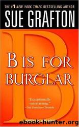 Alphabet: B Is for Burglar by Sue Grafton