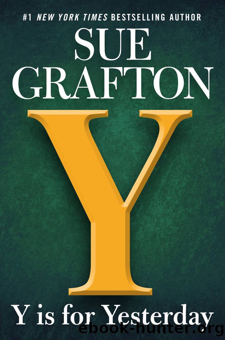 Alphabet: Y is for Yesterday by Sue Grafton