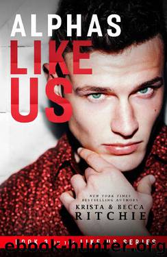 Alphas Like Us by Krista Ritchie & Becca Ritchie