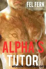 Alphas Tutor 1 by Fel Fern