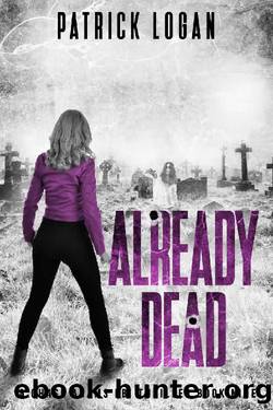Already Dead by Patrick Logan