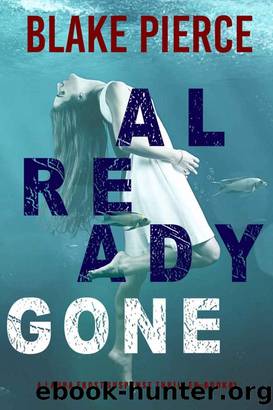 Already Gone by Blake Pierce