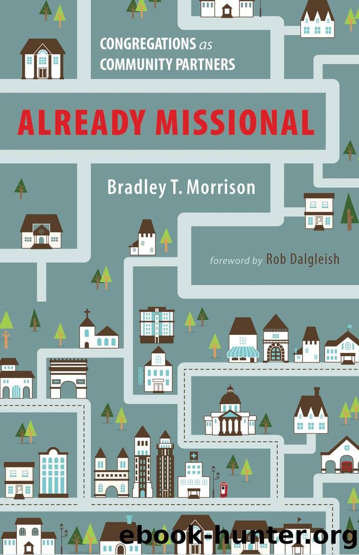 Already Missional by Morrison Bradley T.;Dalgleish Rob;