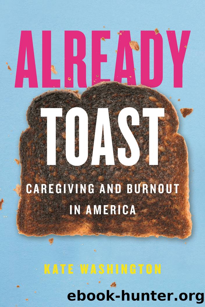 Already Toast by Kate Washington