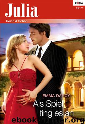 Als Spiel fing es an by Emma Darcy