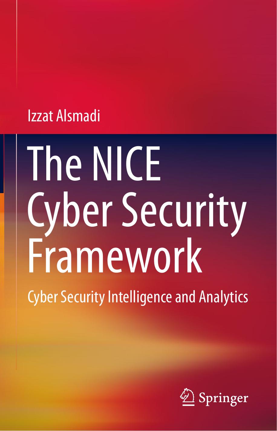 Alsmadi I. The NICE Cyber Security Framework...2019 by Unknown