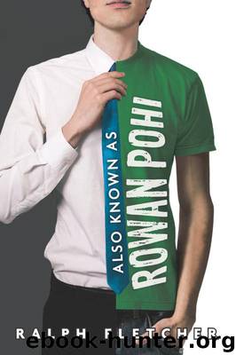 Also Known as Rowan Pohi by Ralph Fletcher