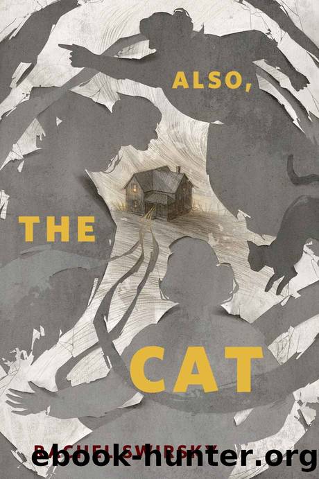 Also, the Cat by Swirsky Rachel