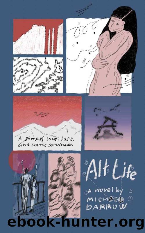 Alt Life by Michael Darrow