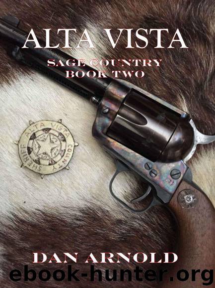 Alta Vista: Sage Country Book Two by Arnold Dan