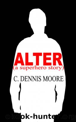 Alter by C. Dennis Moore