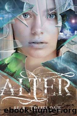 Alter: Book One by H. R. Truelove