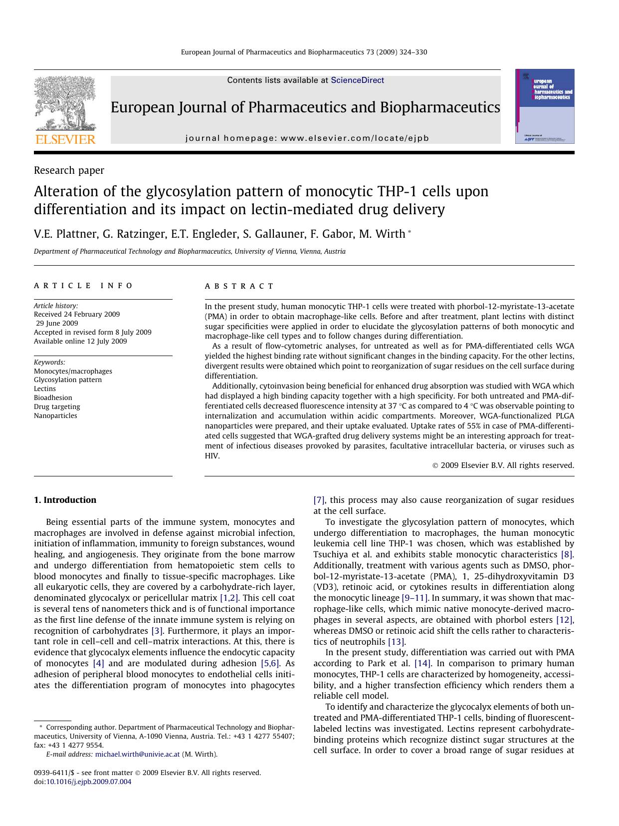 Alteration of the glycosylation pattern of monocytic THP-1 cells upon differentiation and its impact on lectin-mediated drug delivery by V.E. Plattner; G. Ratzinger; E.T. Engleder; S. Gallauner; F. Gabor; M. Wirth