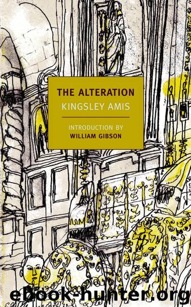Alteration, The by Amis Kingsley
