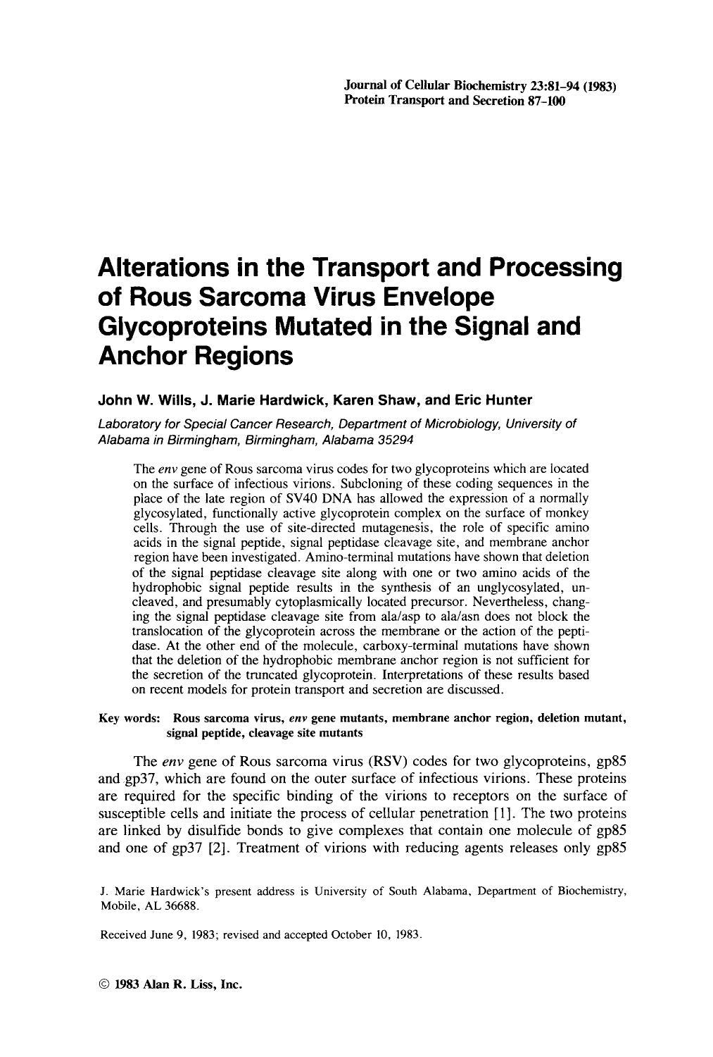 Alterations in the transport and processing of Rous sarcoma virus envelope glycoproteins mutated in the signal and anchor regions by Unknown