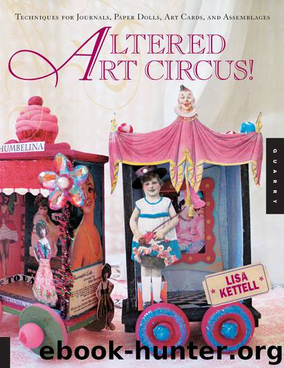 Altered Art Circus by Lisa Kettell