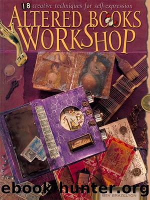 Altered Books Workshop by Bev Brazelton