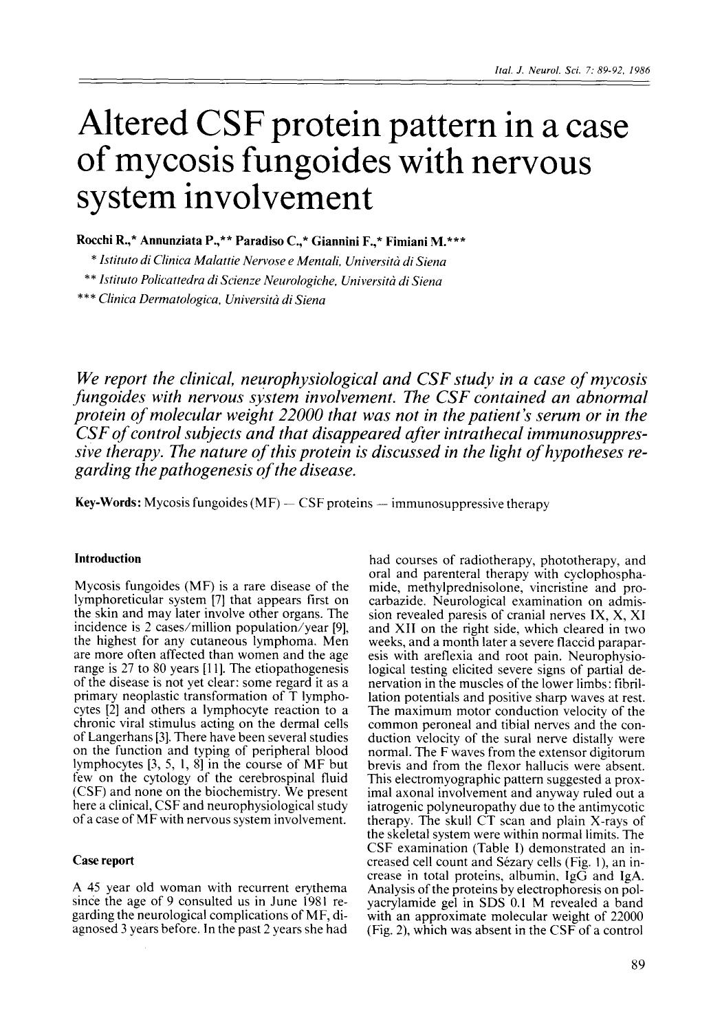 Altered CSF protein pattern in a case of mycosis fungoides with nervous system involvement by Unknown