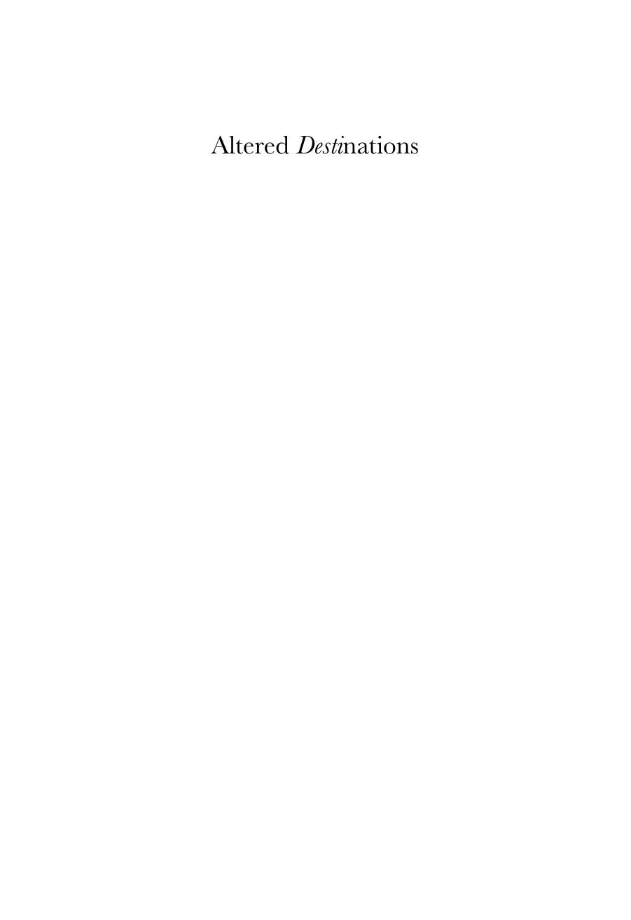 Altered Destinations: Self, Society, and Nation in India by Makarand R. Paranjape