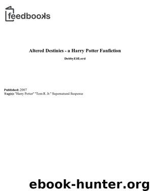 Altered Destinies - a Harry Potter Fanfiction by DobbyElfLord